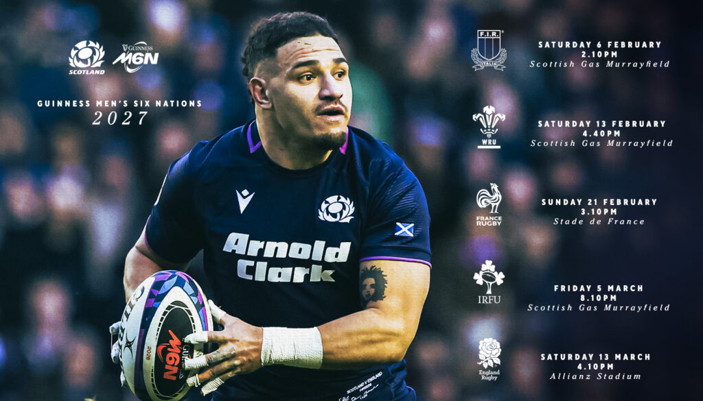 Scotland’s 2027 Guinness Men’s Six Nations Fixtures Confirmed