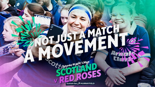 Scotland v England is this weekend. Be a part of history.